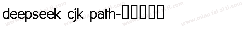 deepseek cjk path字体转换
